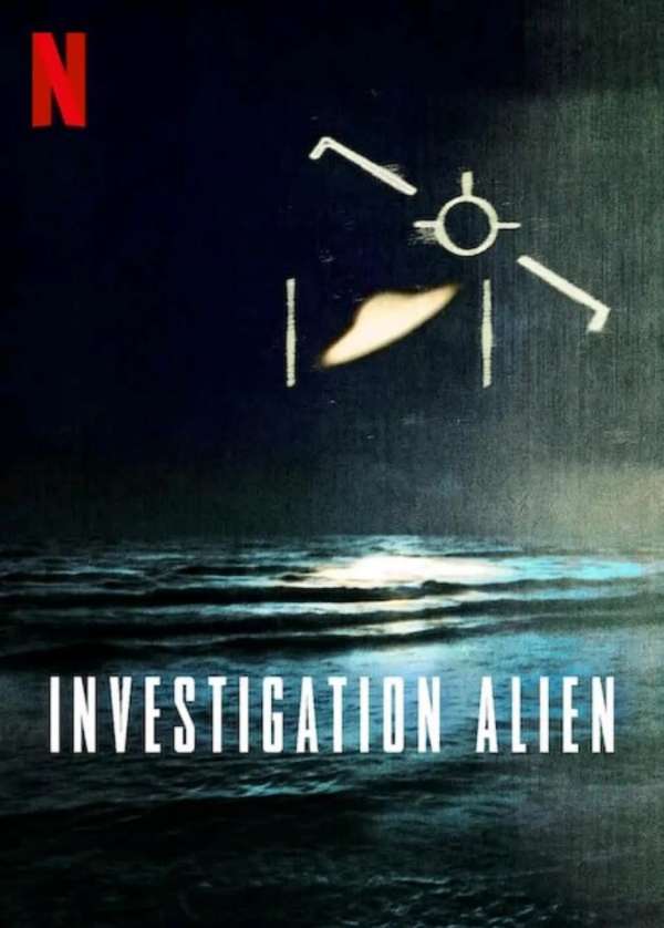 外星人之谜：30年调查记录 Investigation Alien (2024)